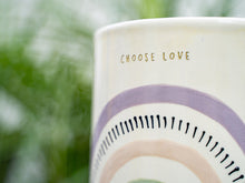 Load image into Gallery viewer, Designer Rainbow Vase &quot;Choose Love&quot; by Palmate
